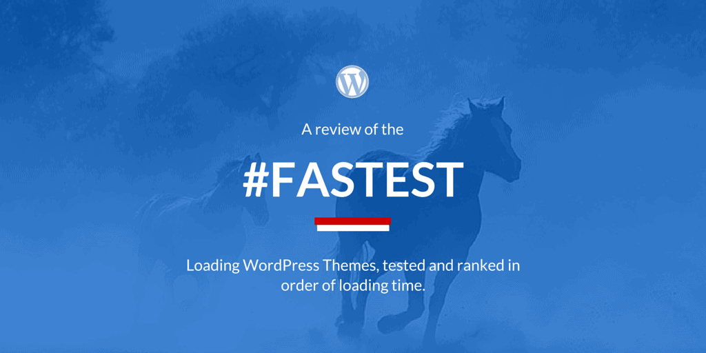 Fastest WordPress Themes